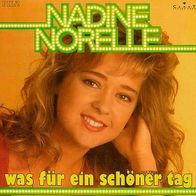 7"NORELLE, Nadine · Was für ein schöner Tag (RAR 1991)