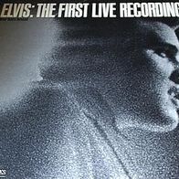 Elvis Presley - First Live Recordings -12" LP - PROMO (US)