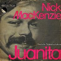 7"MACKENZIE, Nick · Juanita (RAR 1974)