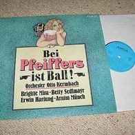 Otto Kernbach - Bei Pfeiffers ist Ball ! (m. Brigitte Mira) - AMIGA Lp - 1a