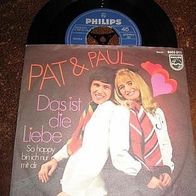 Pat & Paul - Das ist die Liebe - ´71 Philips - Topzustand !