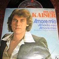 Roland Kaiser - 7"Amore mio - n. mint !!