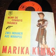 Marika Kilius -7"Wenn die Cowboys träumen/ Zwei Indianer aus Winnipeg ´64 CBS - 1a !