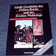 Grosse Geschichte des Dritten Reichs * Band 5 *