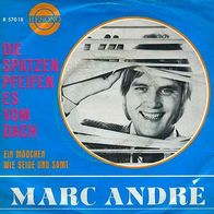 7"ANDRÉ, Marc · Die Spatzen pfeifen es vom Dach (RAR 1969)