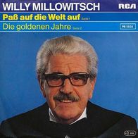 7"MILLOWITSCH, Willy · Paß auf die Welt auf (RAR 1982)
