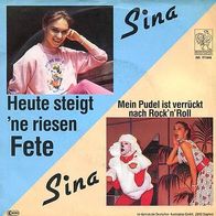 7"SINA · Heute steigt ´ne Riesenfete (RAR 1986)