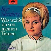 7"STERNBERG, Inge · Was weißt du von meinen Tränen (RAR 1965)