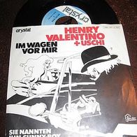 Henry Valentino (=H. Blum) + Uschi- 7" Im Wagen vor mir