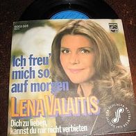 Lena Valaitis - 7" Ich freu mich so auf morgen - ´73 Philips DSF - n. mint