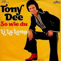 7"DEE, Tony · So wie du (RAR 1976)