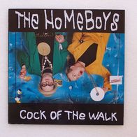 The Homeboys - Cock Of The Walk, Maxi Single - Black Flame 1991