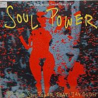 12" THE SOUL POWER ft. JAY GLOW - Soul Power (Banktransfer = 10% Rabatt)