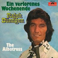 7"BÜNDGEN, Ralph · Ein verlorenes Wochenende (RAR 1974)