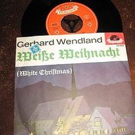 Gerhard Wendland - 7" Weiße Weihnacht (White Christmas)