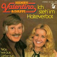 7"VALENTINO, Henry&DAFFI · Ich steh im Halteverbot (RAR 1979)