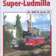 Diesel * * Die Super-Ludmilla mit 4000 PS * * Eisenbahn * * VHS