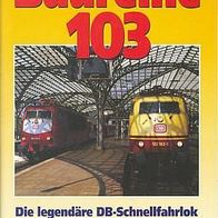 Die Baureihe 103 * * LOK Portrait * * Eisenbahn * * VHS