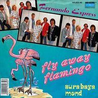 7"Fernando Express · Fly Away Flamingo (RAR 1983)