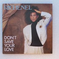 Richenel - Don´t Save Your Love, Single - Epic 1987