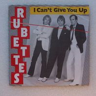 Rubettes - I Can´t Give You Up, Single - CBS 1981