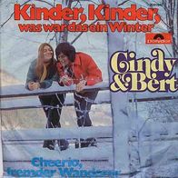 7"CINDY&BERT · Kinder, Kinder, was war das ein Winter (RAR 1977)