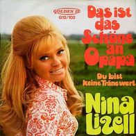 7"LIZELL, Nina · Das ist das Schöne an Opapa (RAR 1970)