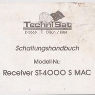 Schaltungs Handbuch für Technisat Receiver ST 4000 S MAC