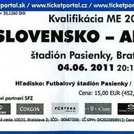Ticket Slowakei vs Andorra 4. 6. 2011 SFZ Slovensko Slovakia Bratislava Andorre