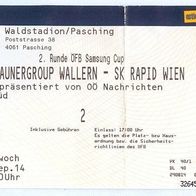 Ticket Eintrittskarte ÖFB-Cup SV Wallern vs SK Rapid Wien 24.9.2014 Pasching SCR