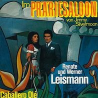 7"LEISMANN, Renate&Werner · Im Präriesaloon (RAR 1966)