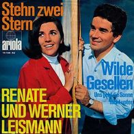 7"LEISMANN, Renate&Werner · Stehn zwei Stern (RAR 1968)