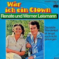 7"LEISMANN, Renate&Werner · Wär ich ein Clown (RAR 1977)