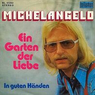 7"MICHELANGELO · Ein Garten der Liebe (Very RAR 1973)