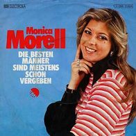 7"MORELL, Monica · Die besten Männer sind meistens schon vergeben (RAR 1976)