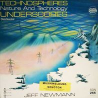 Jeff Newmann - Technospheres - Nature and Technology LP 1986