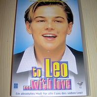 VHS Video To Leo with Love Alles über Leo Di Caprio