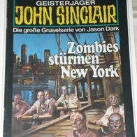 John Sinclair (Bastei) Nr. 282 * Zombies stürmen New York* 1. AUFLAGe