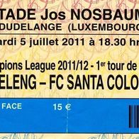 Ticket F91 Düdelingen vs Santa Coloma FC Andorra 5. 7. 2011 Diddeleng Dudelange
