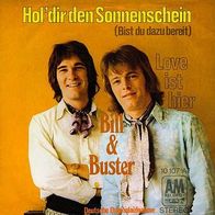 7"BILL & BUSTER · Hol dir den Sonnenschein (RAR 1969)