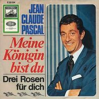 7"PASCAL, Jean Claude · Meine Königin bist du (RAR 1965)