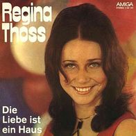 7"THOSS, Regina · Die Liebe ist ein Haus (RAR 1975)