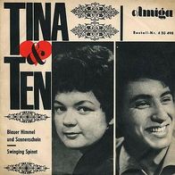 7"TINA&TEN · Blauer Himmel und Sonnenschein (RAR 1965)