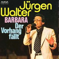 7"WALTER, Jürgen · Der Vorhang fällt (RAR 1977)