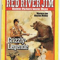 Western Red River Jim Nr 9 Grizzly - Legende Charles McKay Bastei Verlag