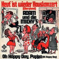 7"ADAM UND DIE MICKYS/ LORDS · Heut ist wieder Hauskonzert (CV RAR 1972)