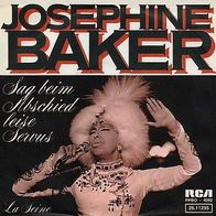 7"BAKER, Josephine · Sag beim Abschied leise Servus (RAR 1975)