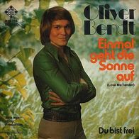 7"BENDT, Oliver/ ELVIS · Einmal geht die Sonne auf (CV RAR 1973)