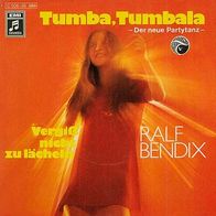 7"BENDIX, Ralf · Tumba, Tumbala (RAR 1972)