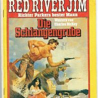 Western Red River Jim Nr 11 Die Schlangengrube Charles McKay Bastei Verlag